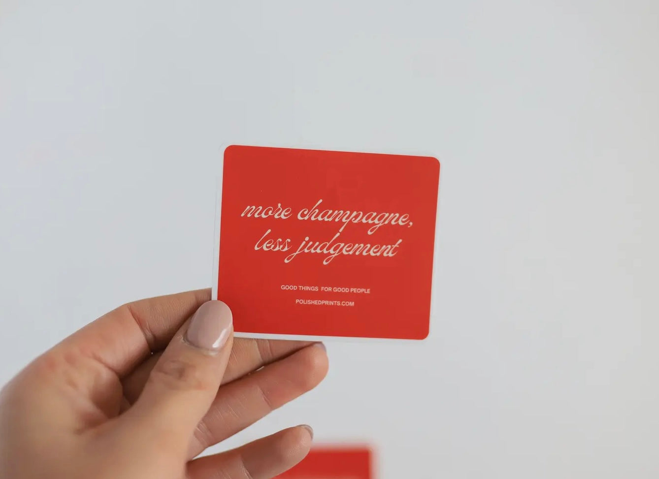 More Champagne Red Waterproof Sticker, Individual, Funny