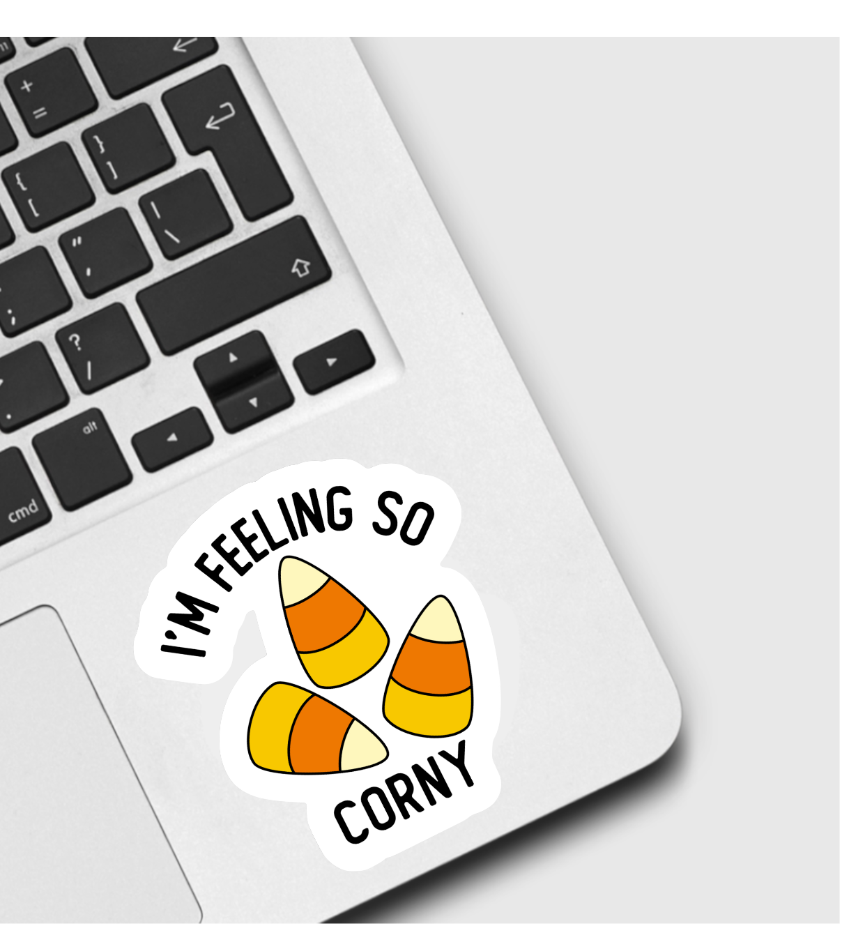 I’m Feeling So Corny Sticker