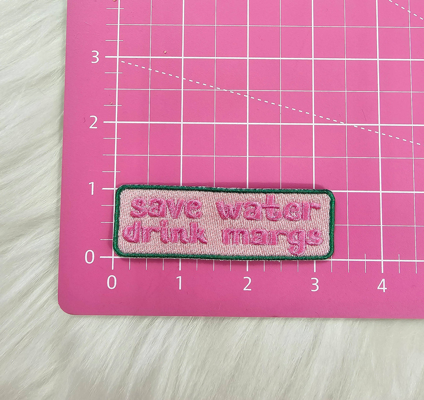 Patch: 'Save Water Drink Margs' Pink and Green Embroidery Iron On