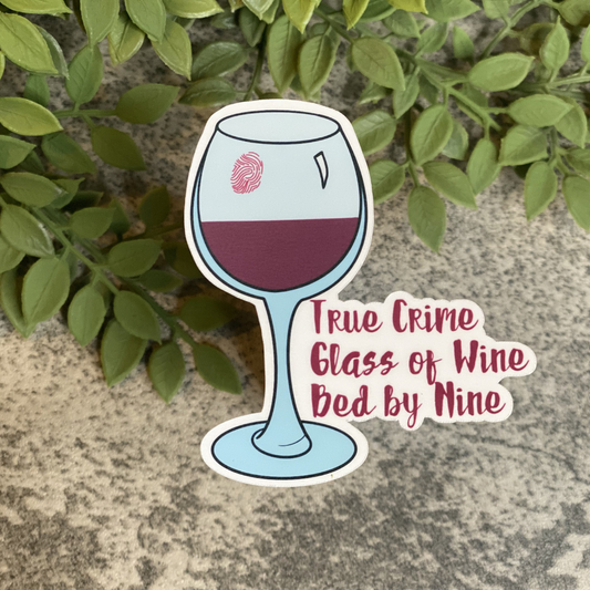 True Crime, Glass of Wine, Bed By Nine Vinyl Sticker 5-pack