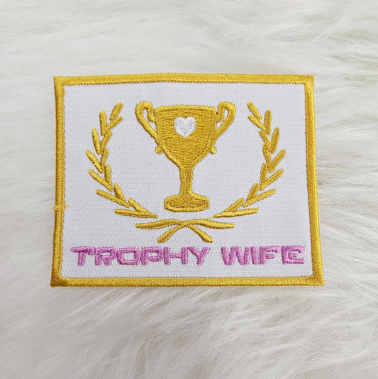 'Trophy Wife' Pink and Gold Embroidery Iron On Patch