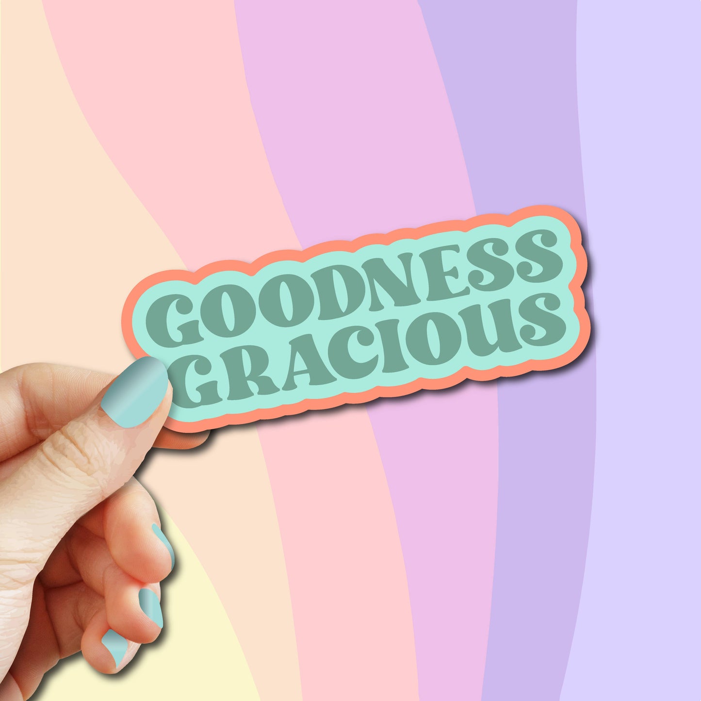 Sticker: 'Goodness Gracious' Vinyl